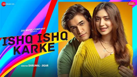 Ishq Ishq Karke Stebin Ben Kausar Jamot Song Lyrics Music Videos