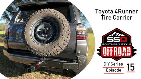 Toyota 4runner Tire Carrier By Southern Style Offroad Youtube