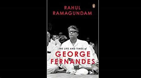 ‘George Fernandes’ biography to be released on August 26 | Books and ...