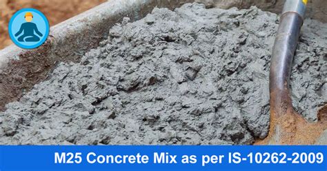 M25 Concrete Mix Designs As Per Is 10262 2009 The Civil Sutras