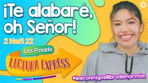 Lectura Express con Liss Posada EN VIVO Libro de Mormón Te alabaré