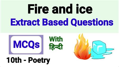 Fire And Ice Mcq Fire And Ice Extract Based Questions Fire And Ice