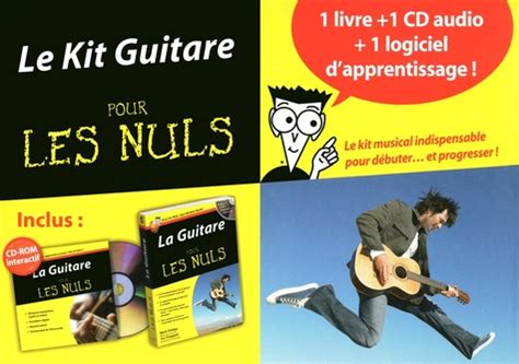 Le Kit Guitare Pour Les Nuls De Mark Phillips Livre Decitre