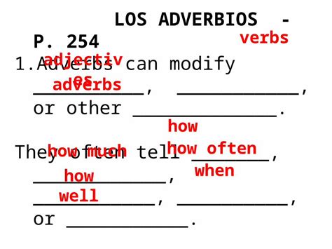 Ppt Los Adverbios P Adverbs Can Modify