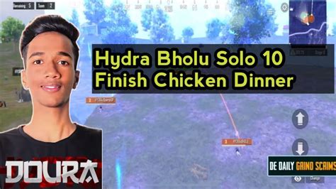 Hydra Bholu Solo 10 Finish Chicken Dinner Hydra Official YouTube