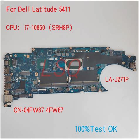 La J271p For Dell Latitude 5411 Laptop Motherboard With Cpu I5 I7 Cn