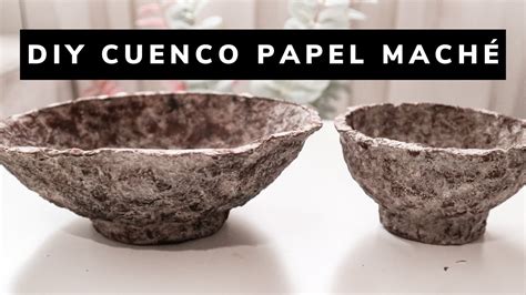 COMO HACER un cuenco con PAPEL MACHÉ Tendencia LOW COST YouTube