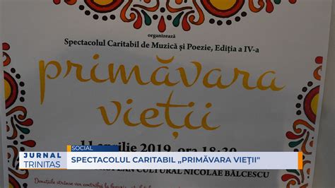 Spectacolul Caritabil „primăvara Vieții” Trinitas Tv