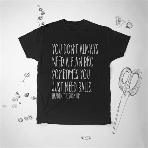 Harden The Fuck Up Cool T Shirt With Saying From Bro Tshirt Etsy