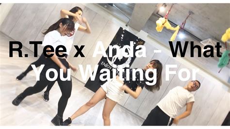 R Tee X Anda What You Waiting For Dance Cover Etta Mv Enjoy