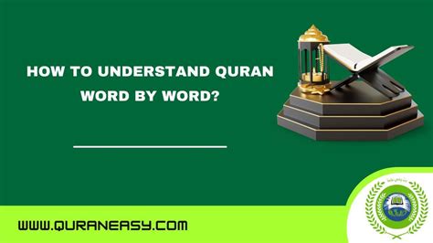 How To Understand Quran Word By Word Ultimate Guide