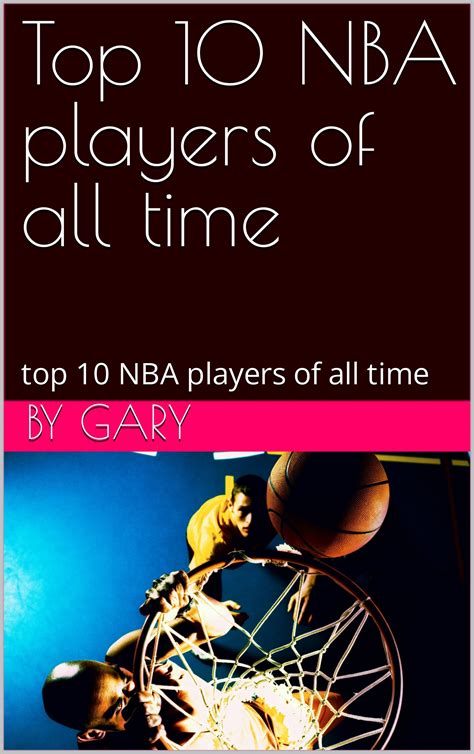 Top 10 Nba Players Of All Time Nba.com at Skye Kinsella blog