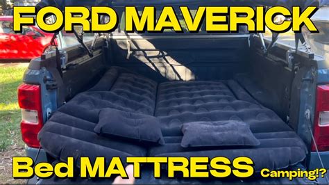 Ford Maverick Bed Mattress Review Camping Setup Youtube