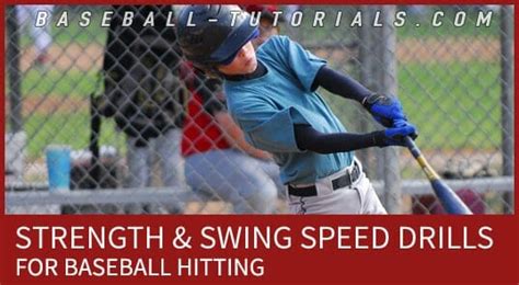 Baseball Hitting: Drills for Strength and Swing Speed