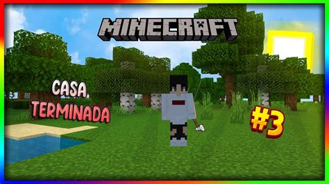 Mundo Craft Casa Terminada Youtube