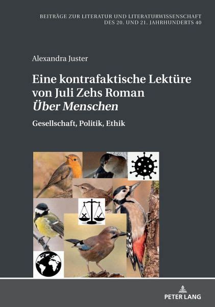 Eine Kontrafaktische Lekt Re Von Juli Zehs Roman Ber Menschen Von