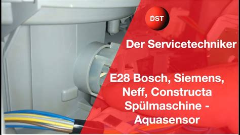 E28 Bosch Siemens Neff Constructa Spülmaschine Aquasensor YouTube