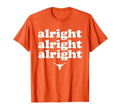 Best "All Right, All Right, All Right" Shirt You Can Buy