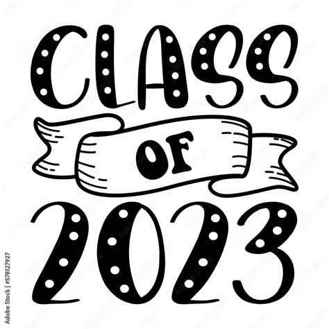 Class of 2023 svg Stock Vector | Adobe Stock