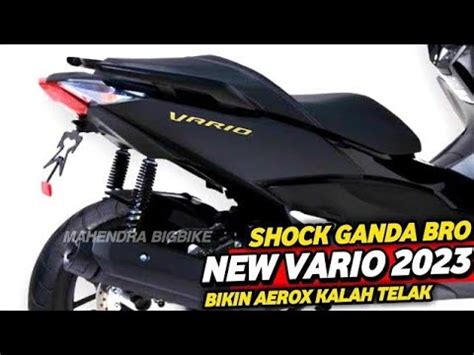 Kejutan New Vario Versi Premium Pakai Shock Ganda Nmax Pcx