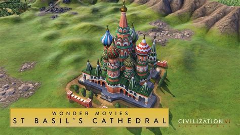 Civilization Vi Rise And Fall St Basils Cathedral Wonder Movies