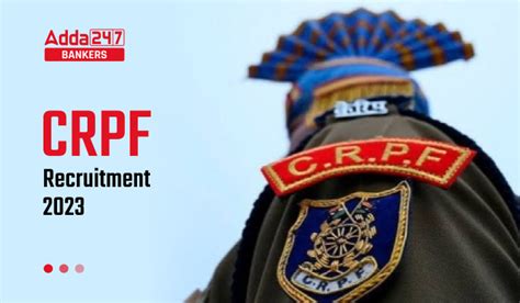 CRPF Recruitment 2023 Notification Apply Online Date Extended For 1458