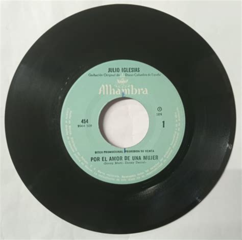 JULIO IGLESIAS POR EL AMOR DE UNA MUJER 1974 MEXICAN 7 SINGLE PROMO