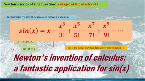 Newton S Calculus A Fantastic Application For Expanding Sin X Into An