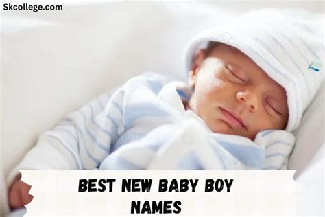 255+ Best New Baby Boy Names In 2023