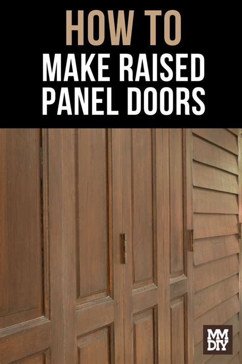 How To Make Raised Panel Doors 4 Easy Steps Artofit