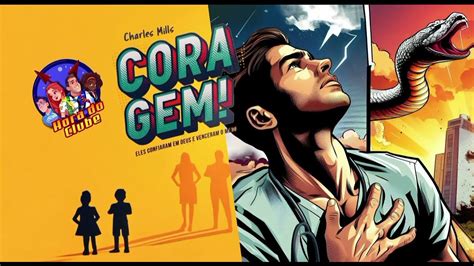 Livro Do Ano Desbravadores 2024 - Coragem! Charles Mills Capítulo 8 - Livro do ano Desbravadores e ...