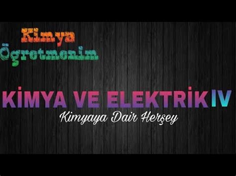 Kimya Ve Elektrik lV Elektrokimyasal Hücreler ve Piller YouTube