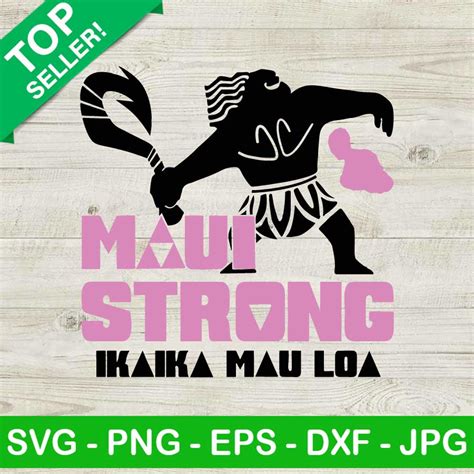 Maui Strong SVG Pray For Maui SVG Hawaii Maui Strong DXF SVG PNG EPS