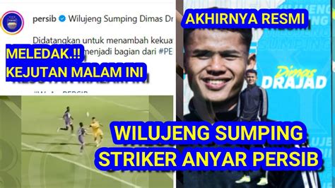 Meledak Kejutan Malam Ini Resmi Striker Anyar Persib Bandung