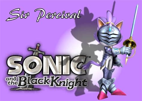 Sonic and the Black Knight - Sir Percival | Blackest knight, Knight, Sonic