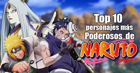 Top anime Naruto los personajes más poderosos Boruto Sasuke