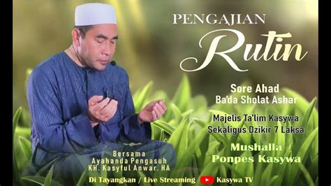 Live Majelis Ta Lim Dzikir Rutin Ahad Sore Youtube