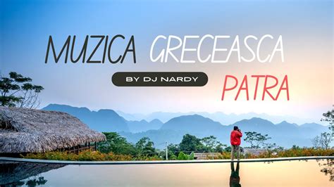 DJ NARDY - MUZICA GRECEASCA | PATRA - YouTube