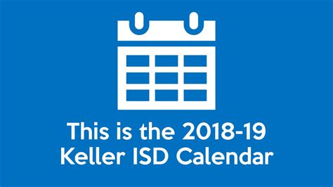 This is the 2018-19 Keller ISD Calendar | Timber Creek Talon