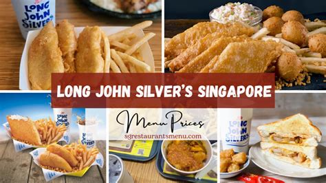 Long John Silver S Menu Singapore With Prices