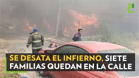 Se Desata El Infierno Siete Familias Quedan En La Calle