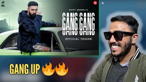 Gang Gang Official Video Gippy Grewal Humble Music Reaction