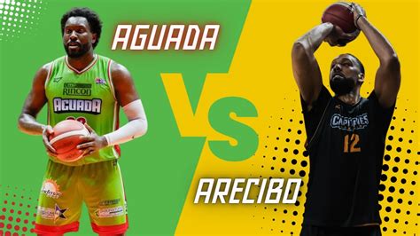 Santeros De Aguada Vs Capitanes De Arecibo Bsn Serie Regular