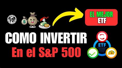 El MEJOR ETF Para INVERTIR En El S P 500 En 2023 SPY IVV VOO SPLG