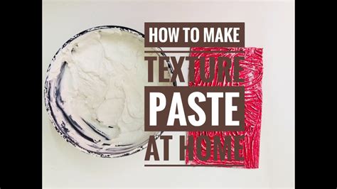 Diy Texture Pastehow To Make Texture Paste At Homehow To Make