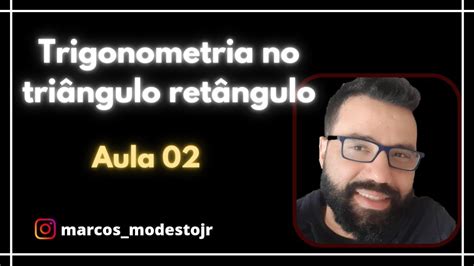 Aula 02 Trigonometria No Triângulo Retângulo Matemática Para