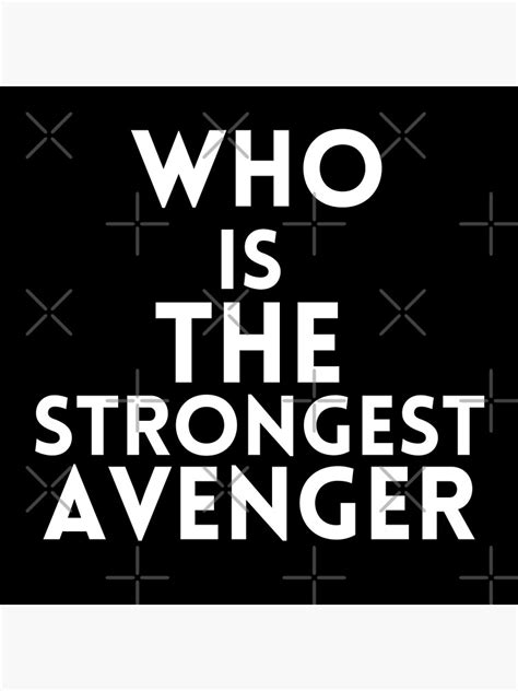 "the strongest avenger, who is strongest avenger" Poster for Sale by ...