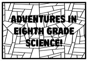 ADVENTURES IN EIGHTH GRADE SCIENCE! Grade 7 And 8 Science Coloring Pages