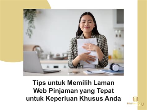 Tips Memilih Laman Web Pinjaman Yang Tepat Untuk Keperluan Khusus Anda