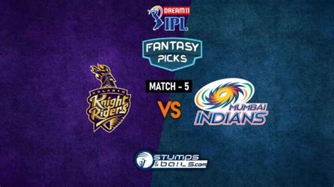 Ipl 2020 Kkr Vs Mi Dream11 Fantasy Predictions And Betting Tips